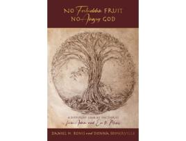 Livro No Forbidden Fruit No Angry God A Different Look at the Stories from Adam and Eve to Moses de Daniel H Ronis (Inglês)