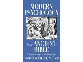 Livro Modern Psychology In The Ancient Bible De Victor M Erlich (inglês - Capa Dura)