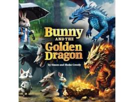 Livro Bunny and the Golden Dragon by Shoko and Simon Creedy de Simon L Creedy (Inglês)
