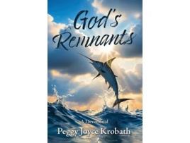 Livro Gods Remnants de Peggy J Krobath (Inglês - Capa Dura)