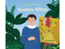 Livro Exploring Art With Gustav Klimt De Sienny Septibella (inglês - Capa Dura)