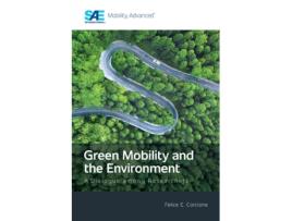 Livro Green Mobility and the Environment A Dialogue among Researchers de Felice E Corcione (Inglês)