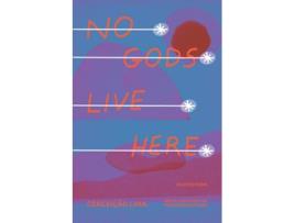 Livro No Gods Live Here De Conceição Lima (inglês)