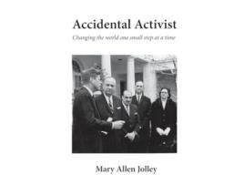 Livro Accidental Activist de Mary Allen Jolley (Inglês)