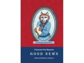 Livro Francine Fox Reports Good News de Linda Mowrer (Inglês)