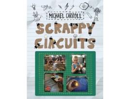 Livro Scrappy Circuits de Michael Carroll (Inglês)