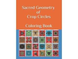 Livro Sacred Geometry of Crop Circles Coloring Book (Volume) Jose Valladares (Inglês)