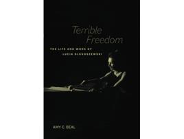Livro Terrible Freedom De Amy C Beal (inglês)