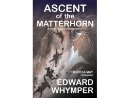 Livro The Ascent of the Matterhorn de Edward Whymper (Inglês)