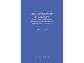 Livro To Caesar What Is Caesars De Fabian E Udoh (inglês)