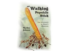 Livro The Walking Popsicle Stick and Other Nature Stories de Marilyn Johnson (Inglês)