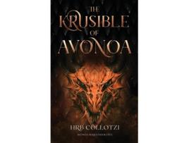 Livro The Krusible of Avonoa de HRB Collotzi (Inglês)