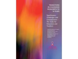 Livro Transitions In Childhood From Birth To 14 Years De Susan Howard, Philipp Reubke Et Al. (inglês)