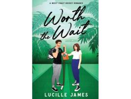 Livro Worth The Wait de Lucille James (Inglês)