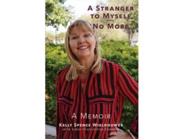 Livro A Stranger to Myself--No More! de Kelly Wielhouwer e Sandi Huddleston-Edwards (Inglês)