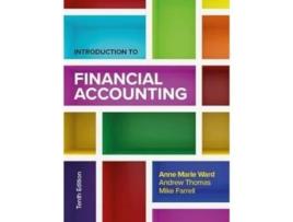 Livro Introduction To Financial Accounting 10e De Anne Marie Ward (inglês)