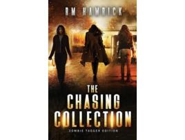 Livro The Chasing Collection Zombie Tagger Edition de R M Hamrick (Inglês - Capa Dura)