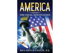 Livro America - The Final Destination de Rea-Silvia Costin (Inglês)