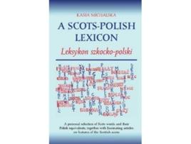 Livro A Scots-polish Lexicon De Kasia Michalska (inglês)