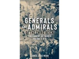 Livro Generals And Admirals Of The Third Reich De James 