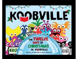 Livro The Twelve Days of Christmas in Koobville de Kristin Winovich (Inglês)