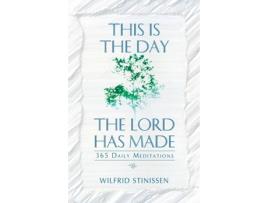 Livro This Is the Day the Lord Has Made: 365 Daily Meditations Wilfrid Stinissen (Inglês)