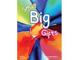 Livro Small Big Gifts de Marya&Lt e P Sherron (Inglês)