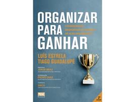 Livro Organizar Para Ganhar De Luís Estrela E Tiago Guadalupe (português)