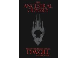 Livro The Ancestral Odyssey De Duncan William Gill (inglês)