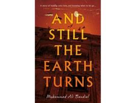 Livro And Still The Earth Turns De Muhammad Ali Bandial (inglês)