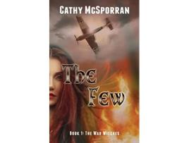 Livro The Few De Cathy Mcsporran (inglês)