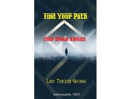 Livro Find Your Path de Tracilyn George (Inglês)