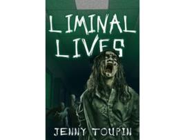 Livro Liminal Lives de Jenny Toupin (Inglês)