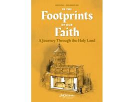 Livro In the Footprints of Our Faith A Journey Through the Holy Land de Jesús Gil (Inglês)