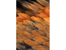 Livro The Butterflies and the Burnings Anne Blonstein (Inglês)