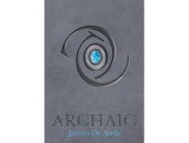 Livro Archaic de Jasmin De Anda (Inglês)