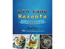 Livro Low Carb Rezepte 2021 De Annett Berg (alemão)