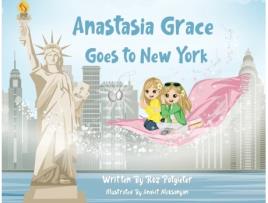 Livro Anastasia Grace goes to New York Roz Potgieter (Inglês)