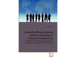 Livro Culturally Diverse Nurses And The Meaning Of Cultural Competence De Sara Nissim (inglês)