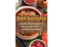 Livro Déli konyha de Jeno Szoke (Inglês)