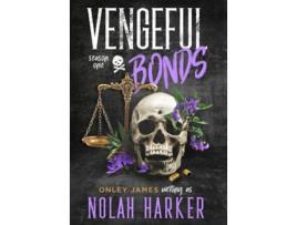 Livro Vengeful Bonds Season One de Nolah Harker e Onley James (Inglês - Capa Dura)