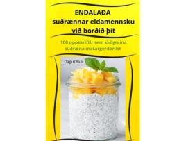 Livro ENDALAÐA suðrænnar eldamennsku við borðið þit de Dagur Bui (Inglês)