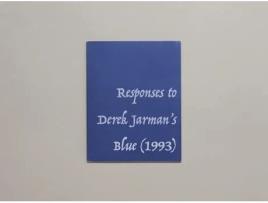 Livro Responses To Derek Jarmans Blue De Richard Porter (inglês)