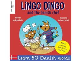 Livro Lingo Dingo and the Danish Chef Learn Danish for kids Bilingual English Danish book for children) de Mark Pallis (Inglês)