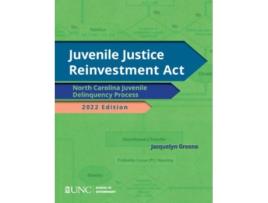 Livro Juvenile Justice Reinvestment Act De Jacquelyn Greene (inglês)