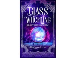 Livro Glass Witchling de Harlowe Frost (Inglês)