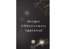 Livro Merger Effectiveness Appraisal de Rupali nina (Inglês)