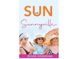 Livro Sun of Sunnyville de Ricko Donovan (Inglês)