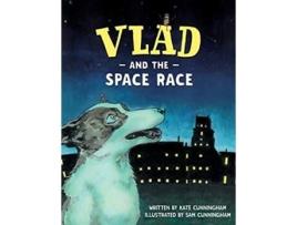 Livro Vlad And The Space Race De Kate Cunningham (inglês)