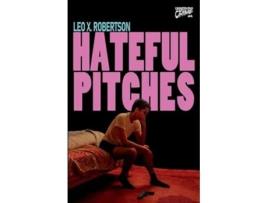 Livro Hateful Pitches de Leo X Robertson (Inglês)